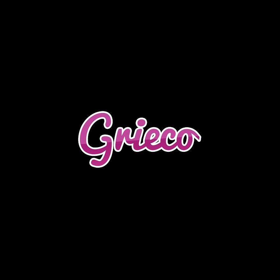 Grieco #Grieco Digital Art by TintoDesigns