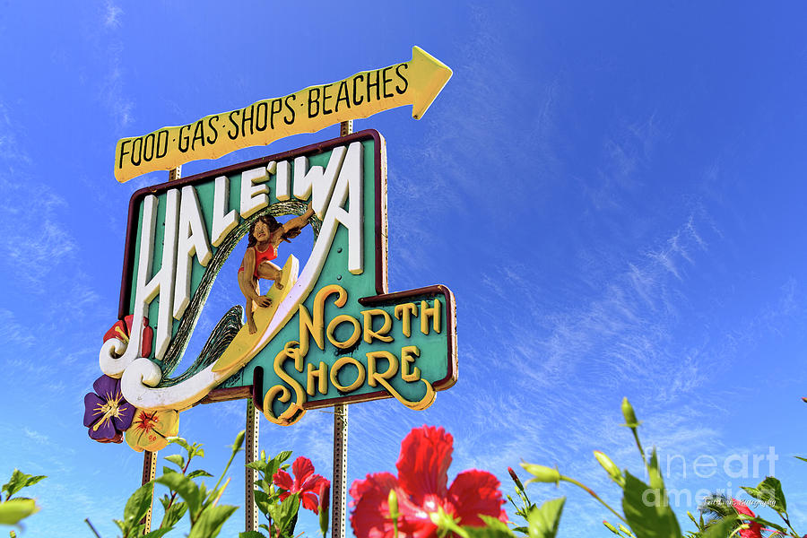 Haleiwa Female Surfer Sign on the North Shore of Oahu Photograph by Aloha Art