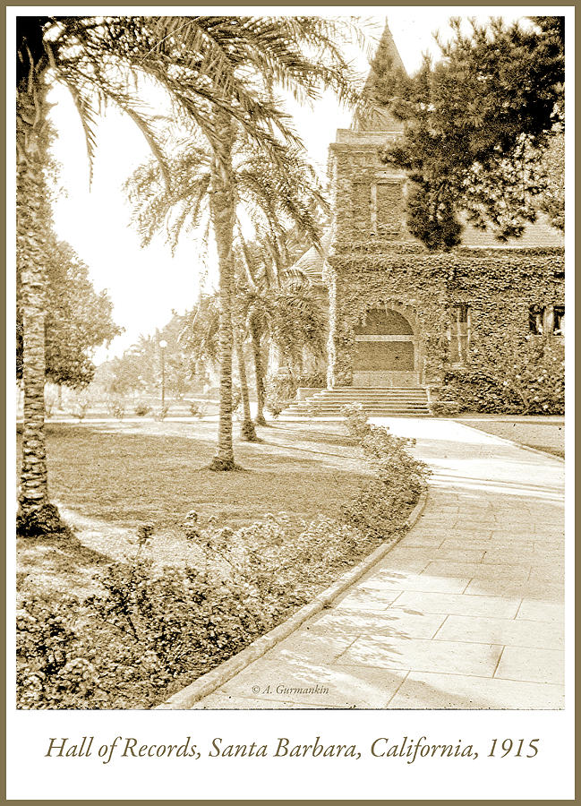Hall of Records, Santa Barbara, California, 1915, Vintage Photog Photograph by A Macarthur Gurmankin