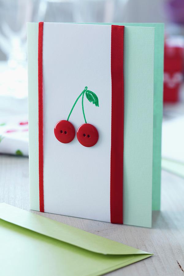 Hand-crafted Card Decorated With Cherries Made From Red Buttons Photograph by Franziska Taube