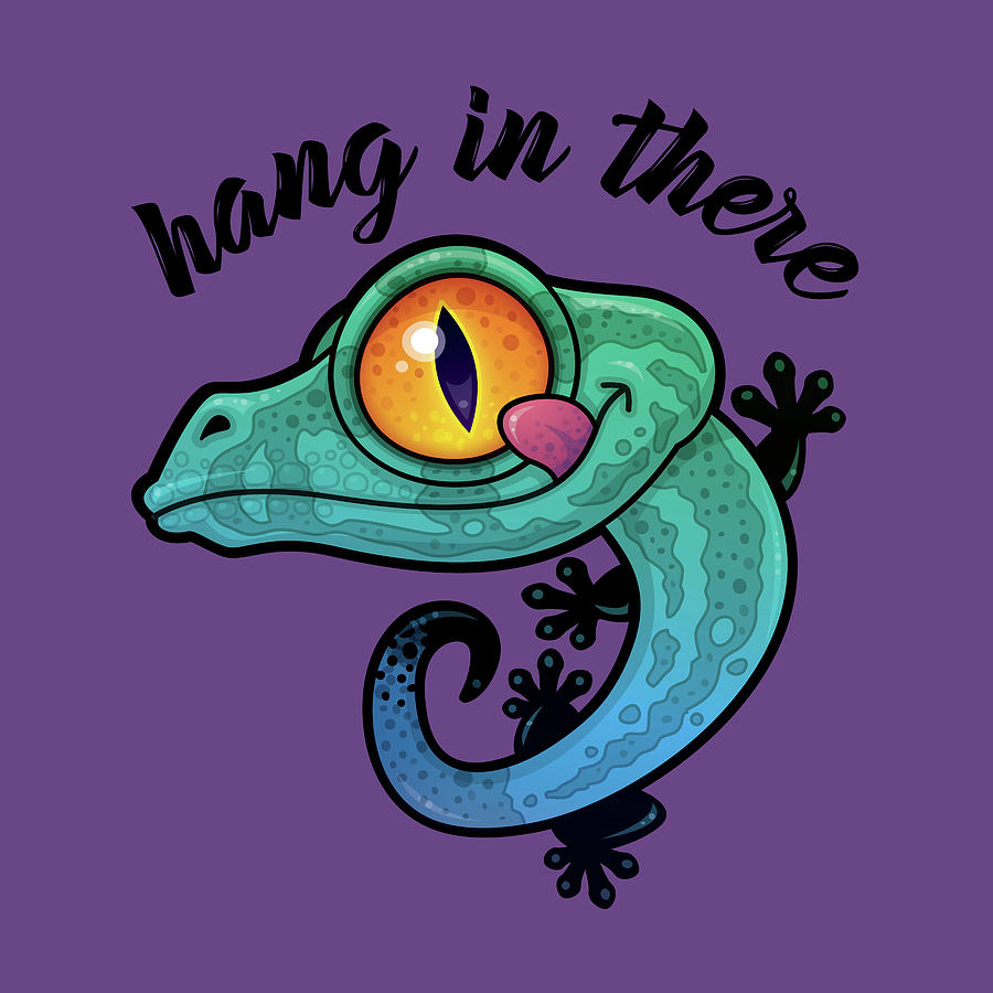 Inspirational Digital Art - Hang In There Colorful Gecko by John Schwegel