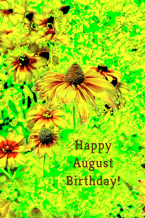 Happy August Birthday Photograph by Diane Lindon Coy