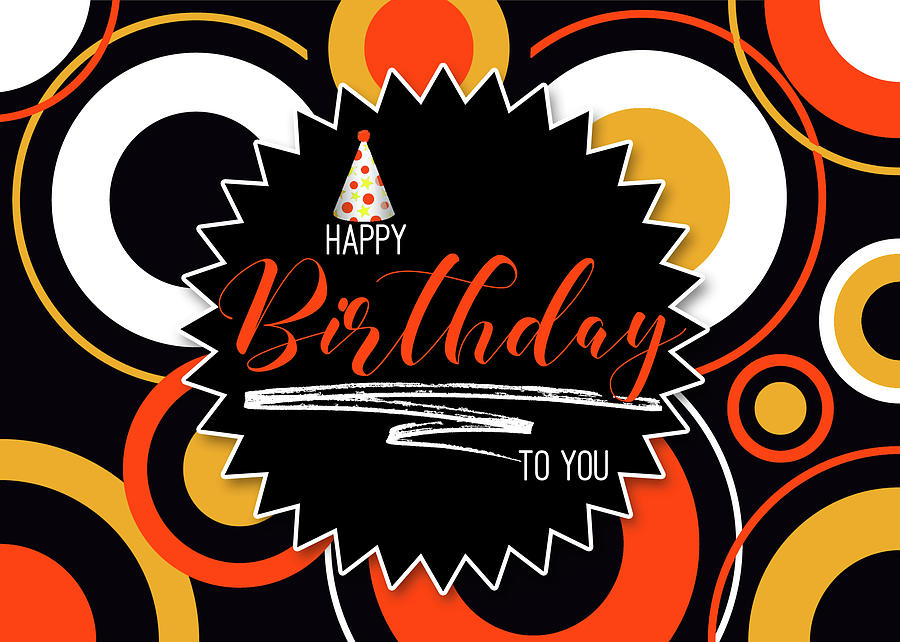 Birthday Digital Art - Happy Birthday Geometric Circles in Orange and Yellow on Black by Doreen Erhardt