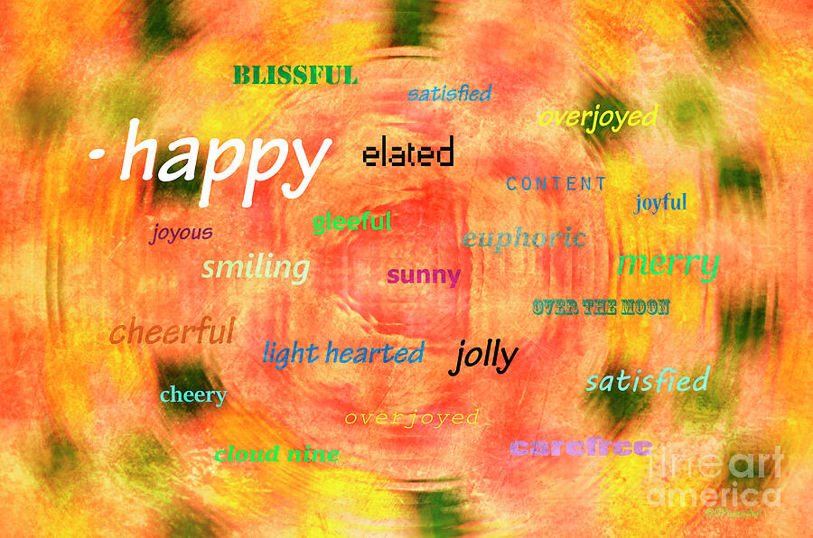 Inspirational Photograph - Happy by Debby Pueschel