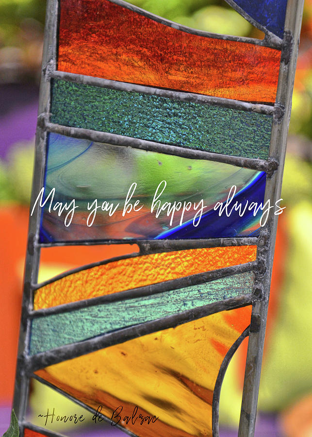 HAPPY GLASS quote Photograph by Jamart Photography