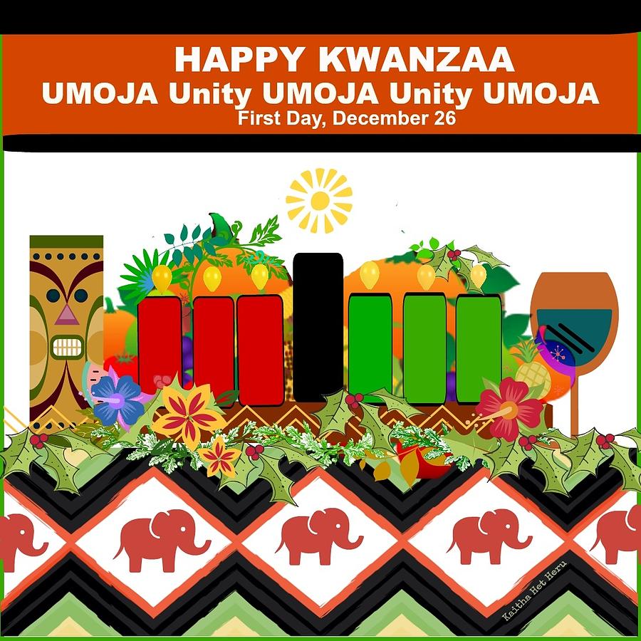 Happy Kwanzaa UMOJA Unity Digital Art by Kaitha Het Heru Fine Art America