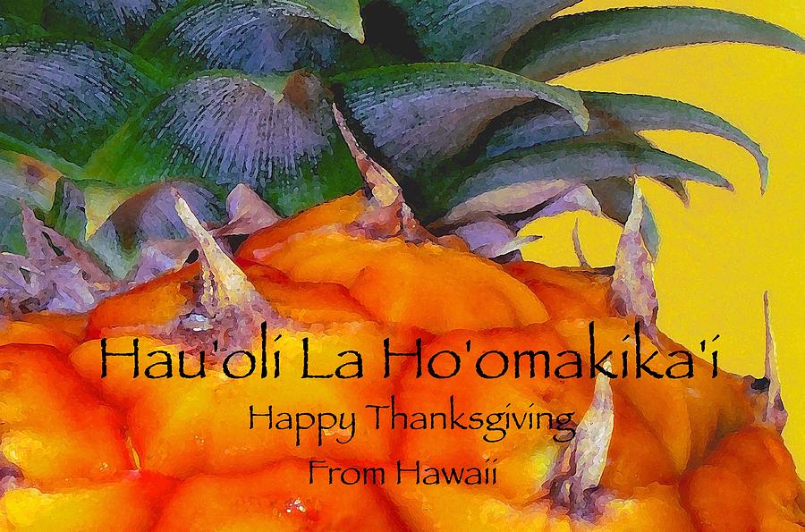 Happy Thanksgiving Hawaiian Style Digital Art by James Temple