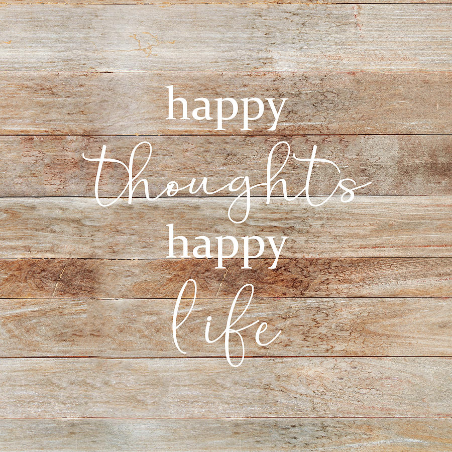 Inspirational Digital Art - Happy Thoughts by Anna Quach