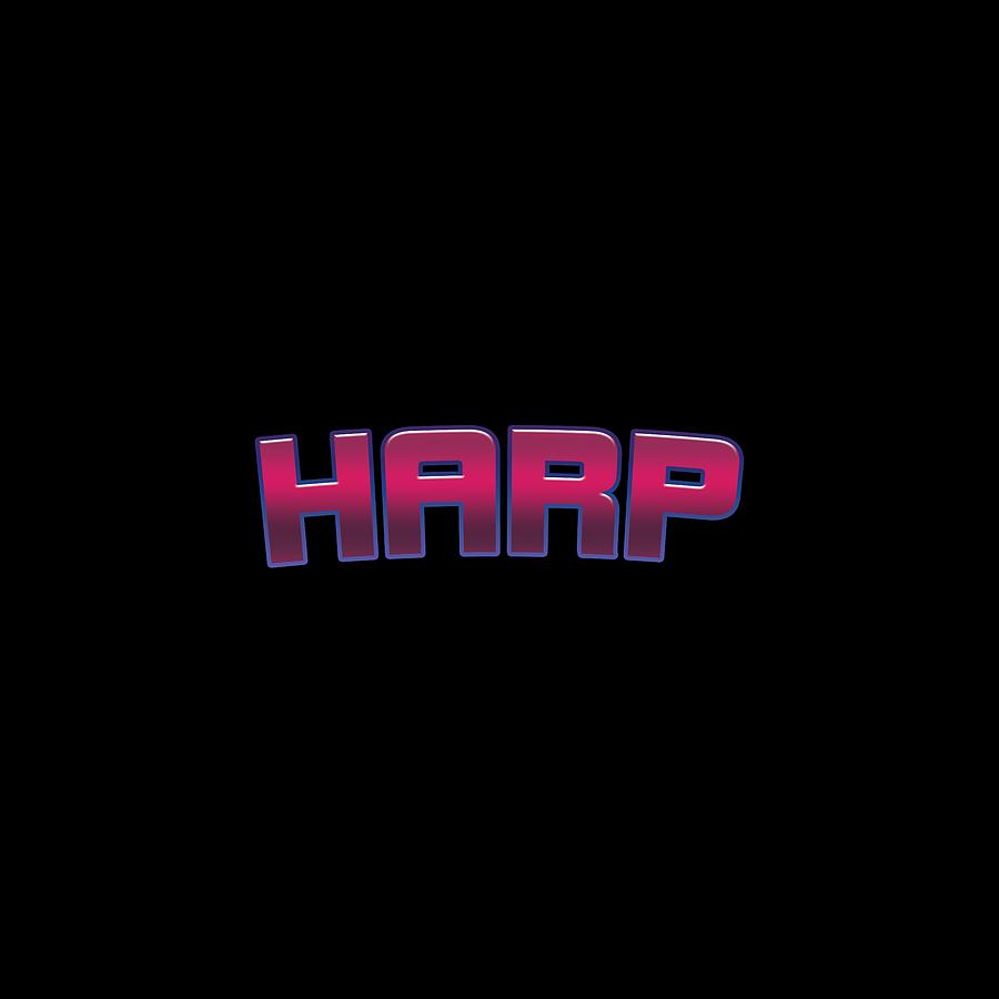 Harp Digital Art - Harp #harp by TintoDesigns Harp Digital Art - Harp #harp by TintoDesigns