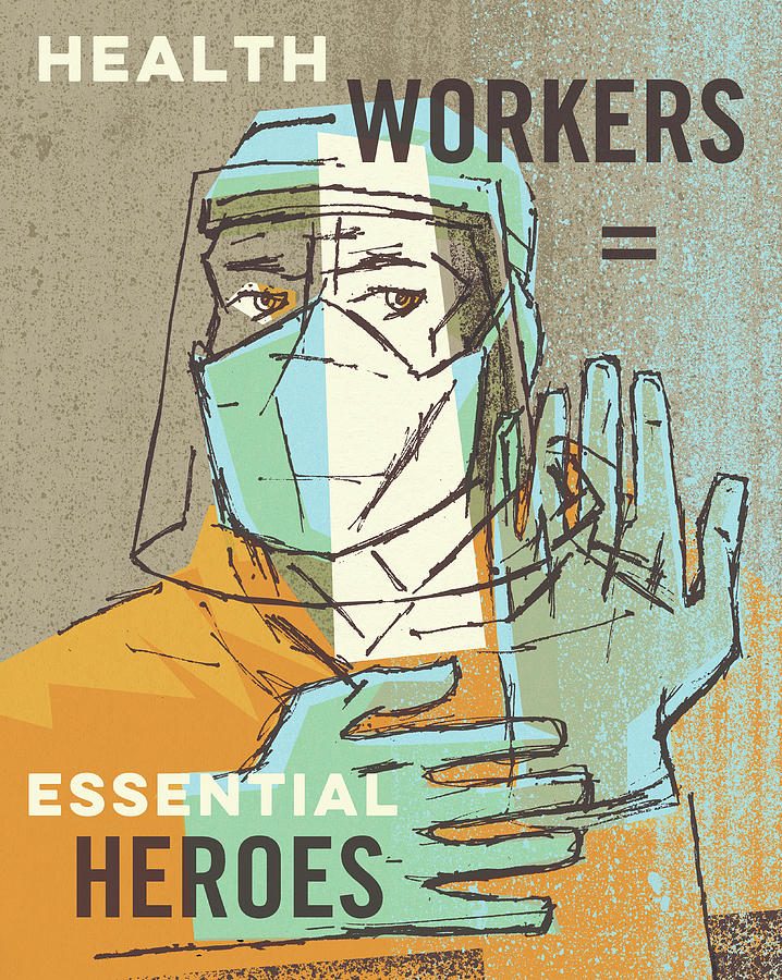 Typography Drawing - Health Workers Are Essential Heroes by CSA Images