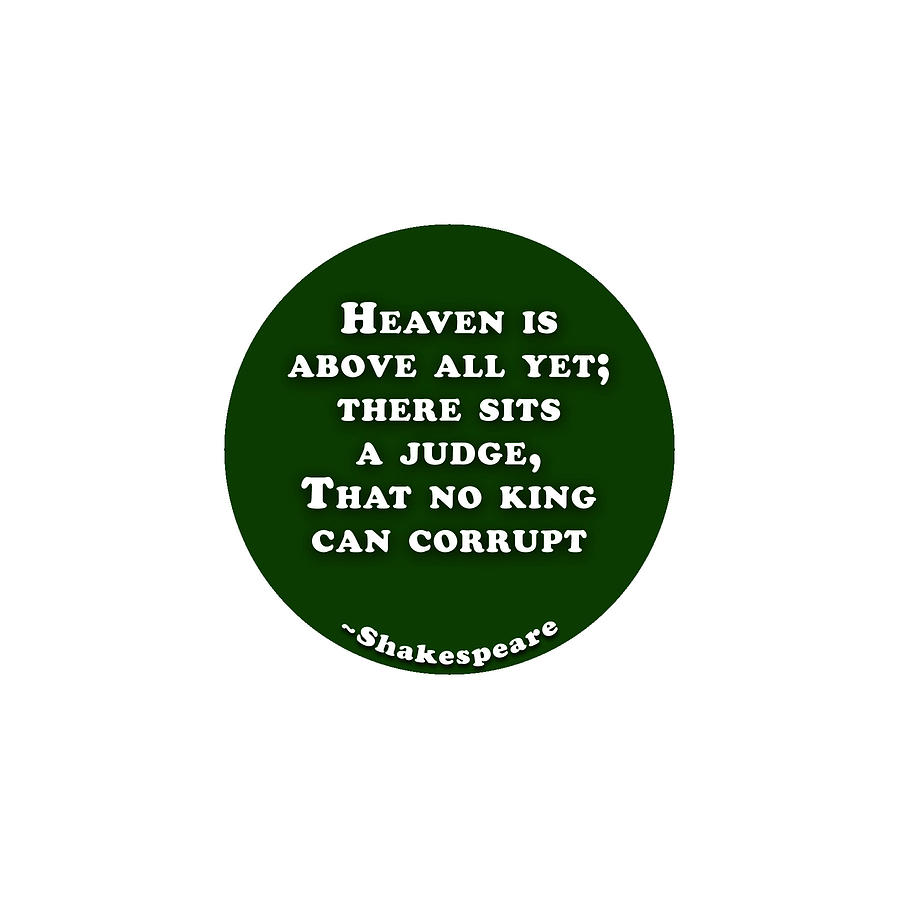 City Digital Art - Heaven is above all #shakespeare #shakespearequote by TintoDesigns