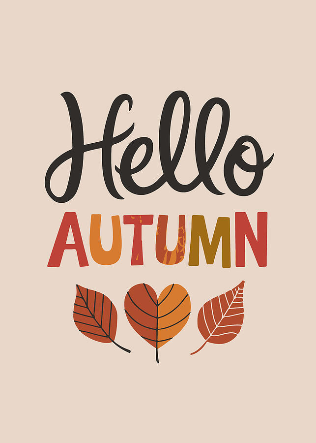 Typography Drawing - Hello Autumn by Andreas Magnusson Typography Drawing - Hello Autumn by Andreas Magnusson