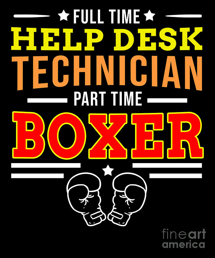 Help Desk Technician Boxer Boxing Fighter Sparring Digital Art By