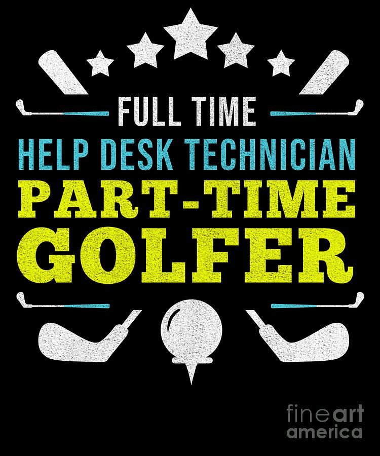 Help Desk Technician Golf Player Ball Golfing Digital Art By