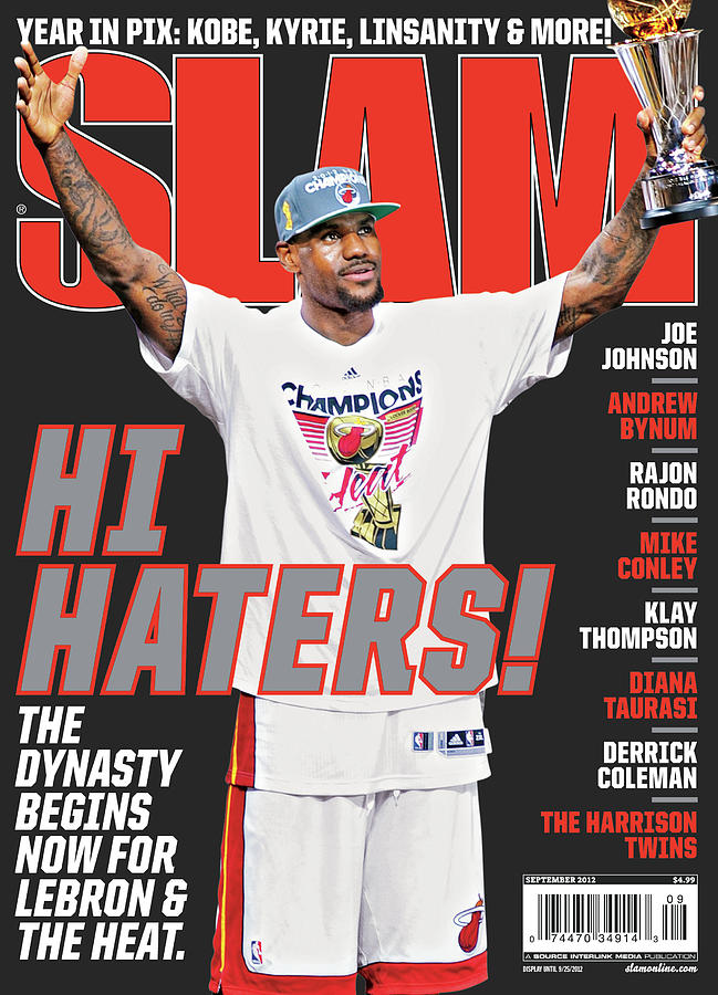Hi Haters! The Dynasty Begins Now for LeBron & The Heat SLAM Cover Photograph by Getty Images