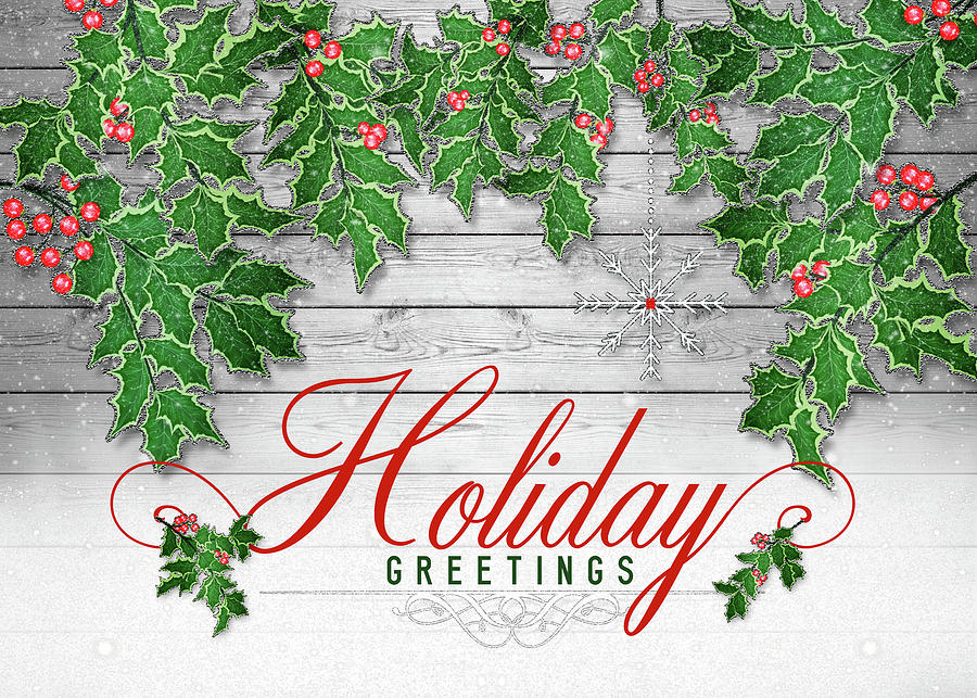 Holiday Greetings Wood Look with Holly Leaves Digital Art by Doreen Erhardt