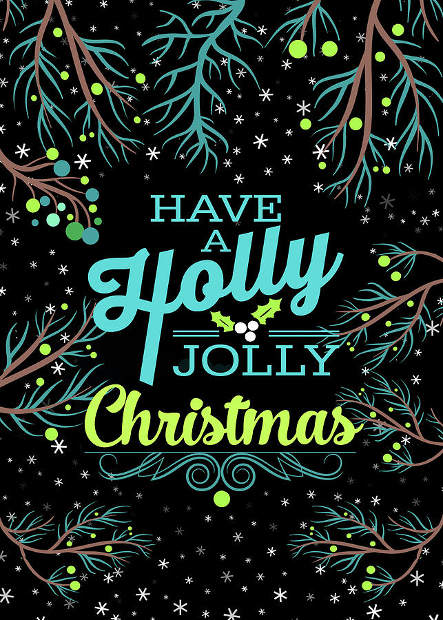 Holly Jolly Christmas Blue on Black Digital Art by Doreen Erhardt