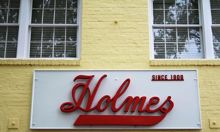 Holmes Store Sign Photograph by Cynthia Guinn