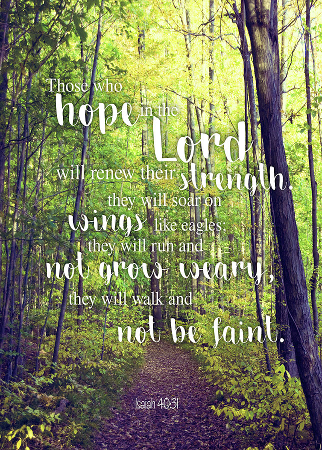 Hope Photograph - Hope In The Lord by Kali Wilson
