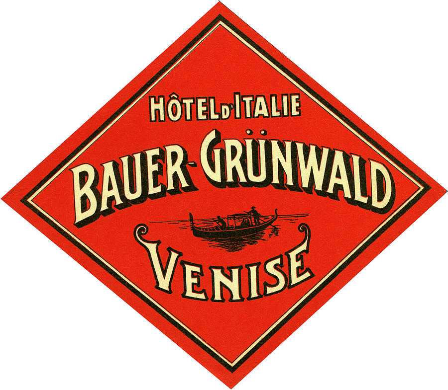 Vintage Ad Digital Art - Hotel D?italie, Bauer- Grunwald, Venise by Print Collection