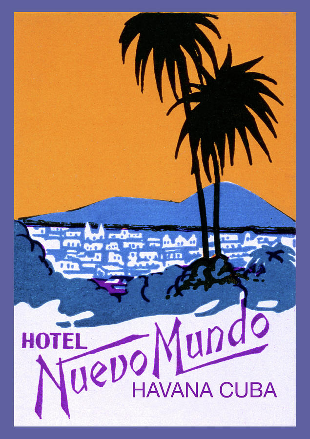 Hotel Nuevo Mundo - Havana Painting by Unknown