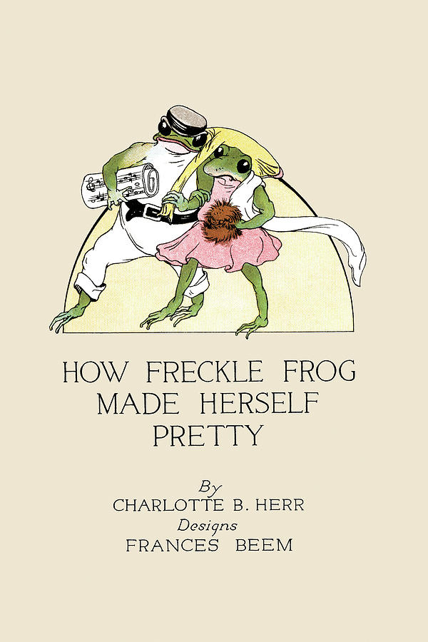 How Freckle Frog Made Herself Pretty Painting by Frances Beem