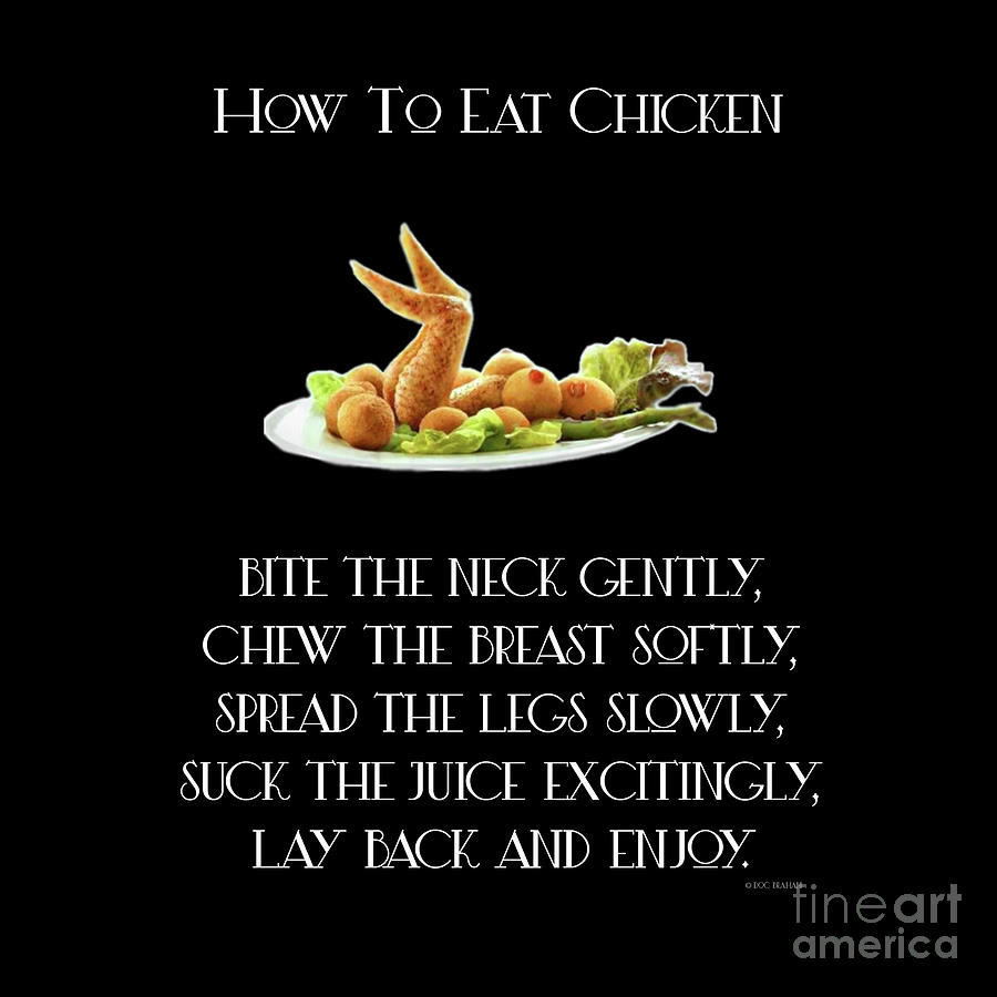 How to Eat Chicken Digital Art by Doc Braham