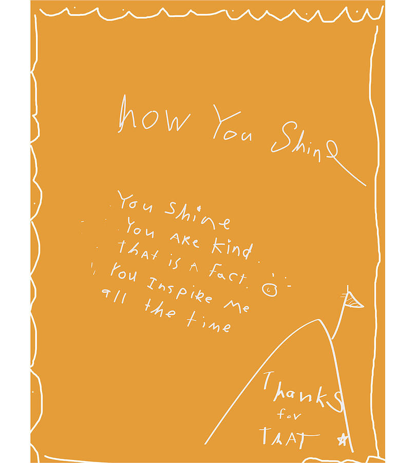 How You Shine Drawing by Ashley Rice
