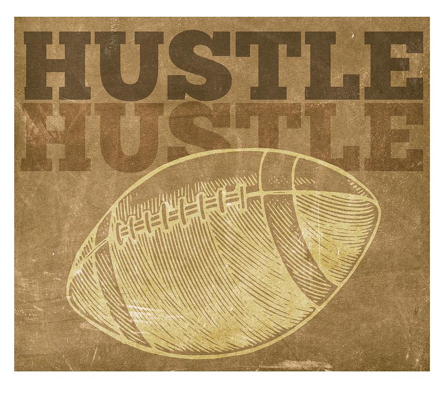 Sports Drawing - Hustle Football by Unknown