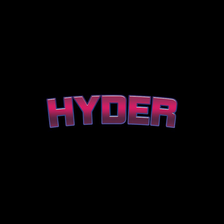 Hyder #Hyder Digital Art by TintoDesigns - Fine Art America