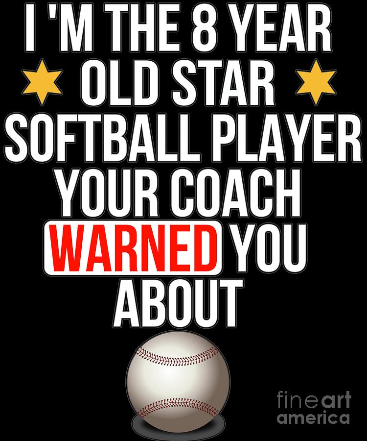 Pixels I Am The 8 Year Old Star Softball Player Your Coach Warned You About T-Shirt by Jose O