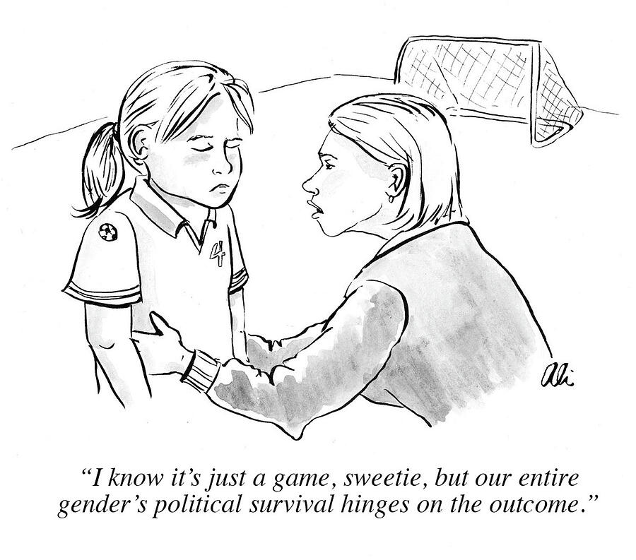 I Know Its Just A Game, Sweetie, But Our Entire Genders Drawing by Ali Solomon I Know Its Just A Game, Sweetie, But Our Entire Genders Drawing by Ali Solomon