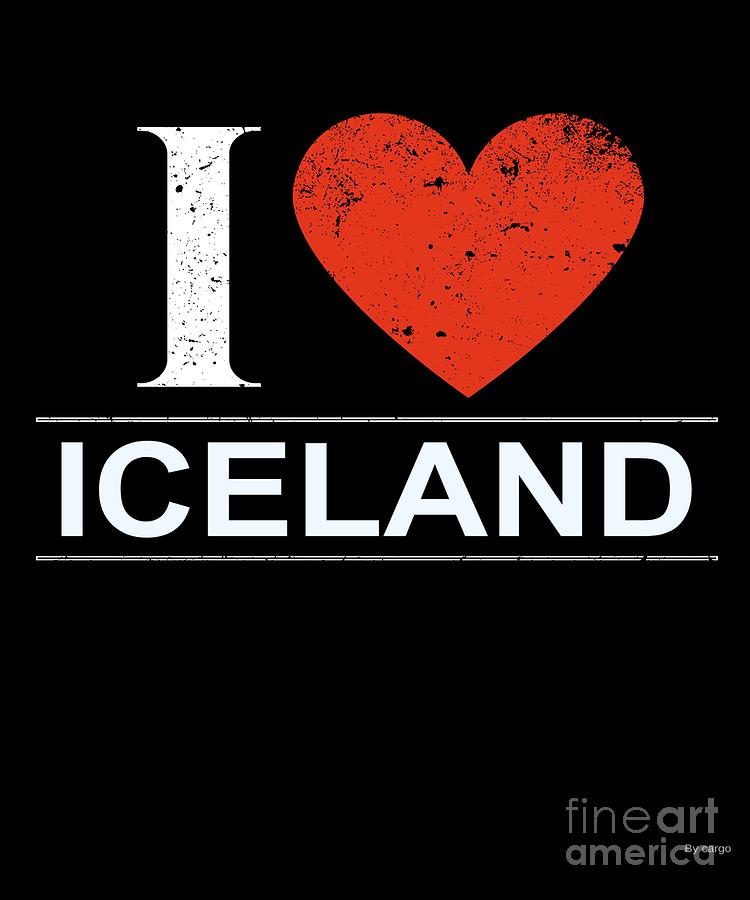 I Love Iceland Digital Art by Jose O - Fine Art America