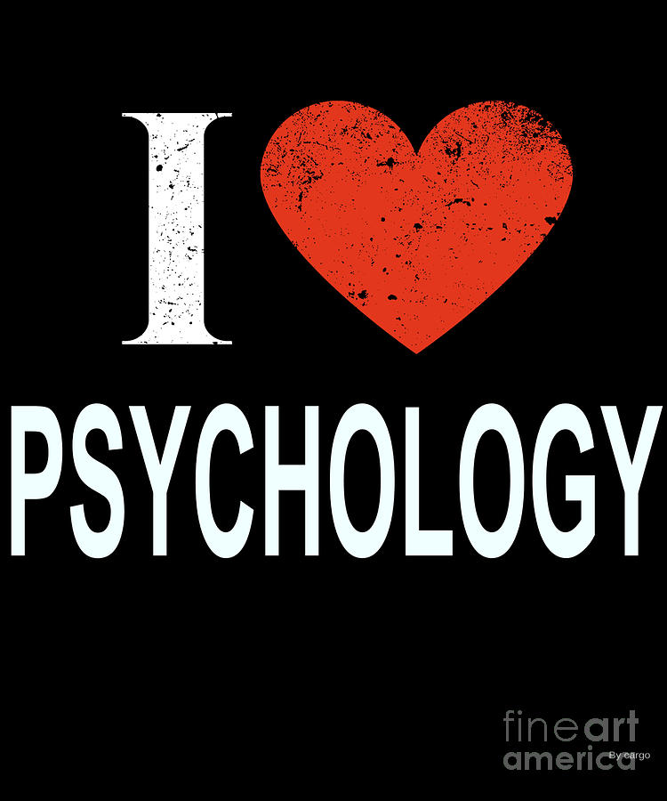 I Love Psychology Digital Art by Jose O - Fine Art America