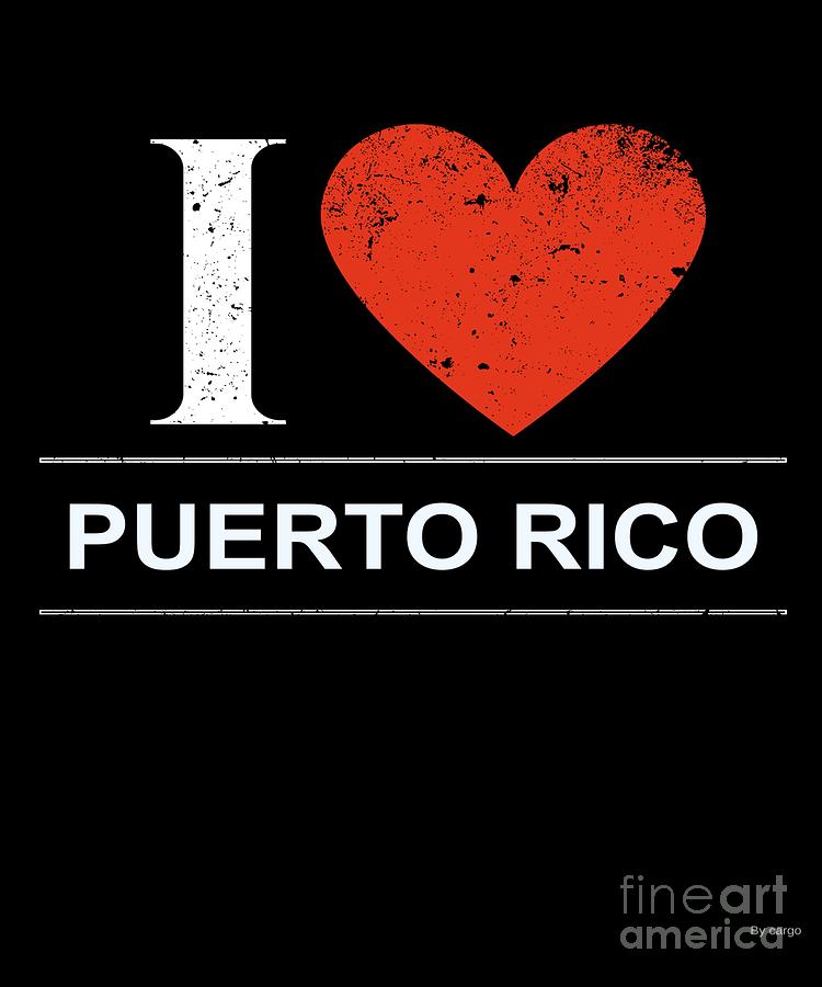 I Love Puerto Rico Digital Art By Jose O 3366