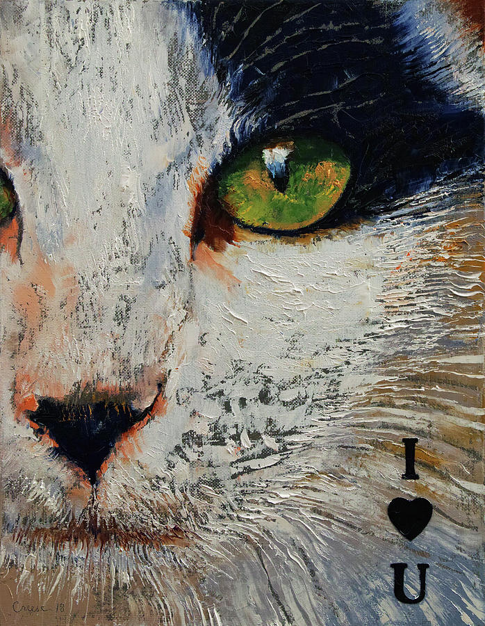 I Love You Cat Painting by Michael Creese