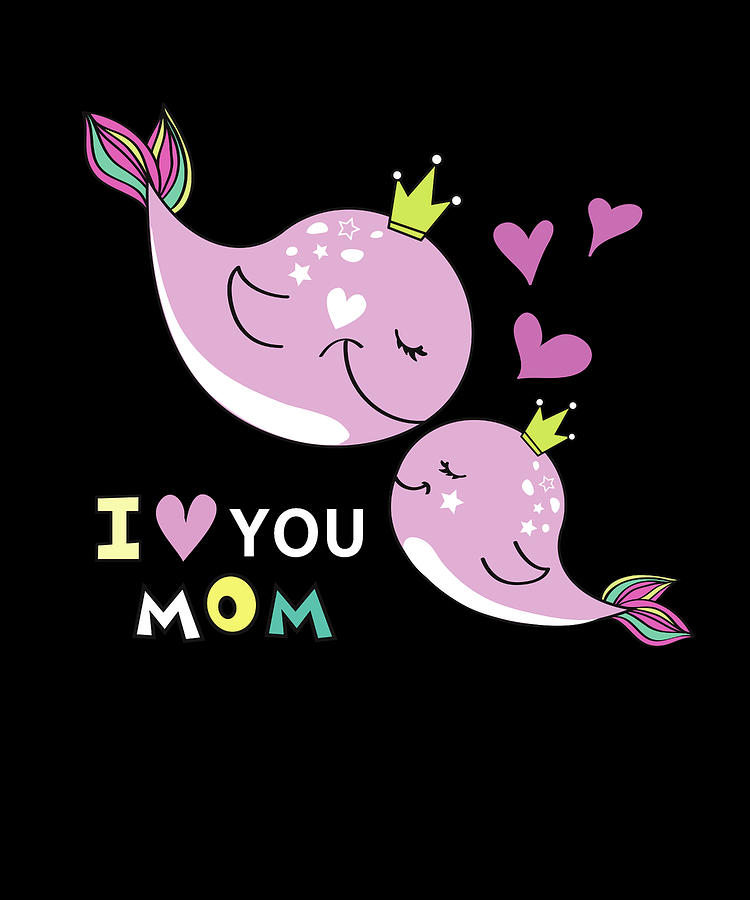 I Love You Mom Cute Dolphin Mothers Day Digital Art By Jonathan Golding