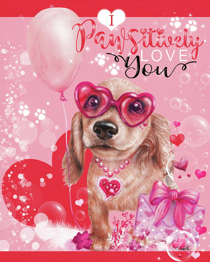 Dog Mixed Media - I Pawsitively Love You- Valentine Design by Sheena Pike Art And Illustration