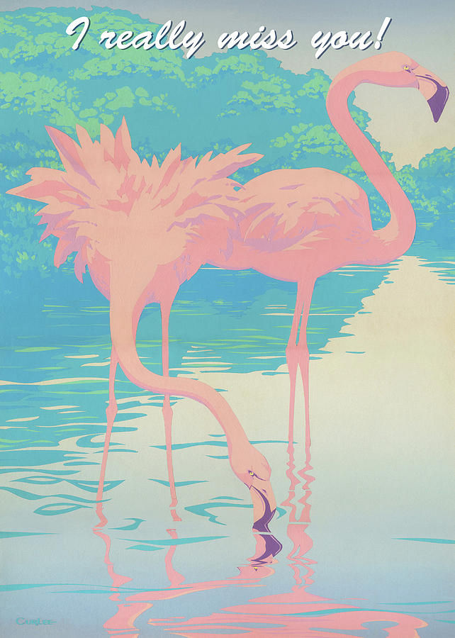 I Really Miss You Greeting Card - Two Pink Flamingos Painting By Walt ...