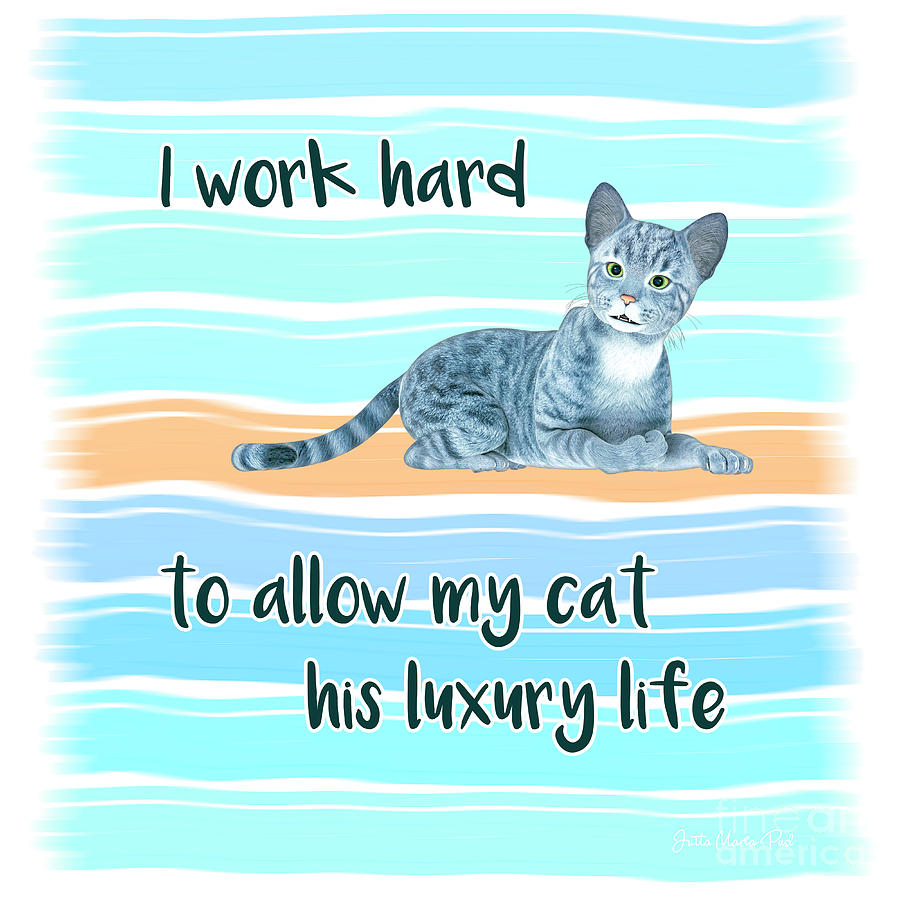 I Work Hard by Jutta Maria Pusl I Work Hard by Jutta Maria Pusl