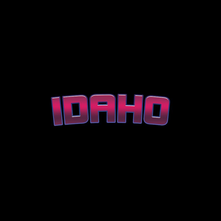Idaho #Idaho Digital Art by TintoDesigns
