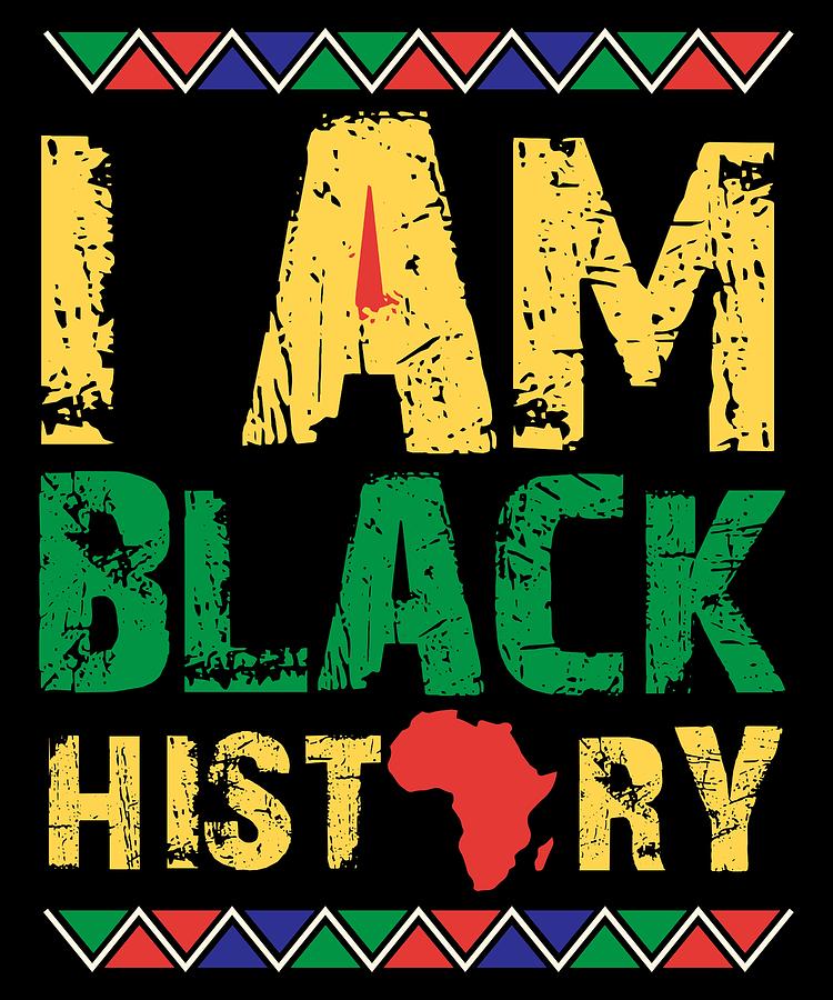 Im Black History Black Lives Matter African American Pride ...