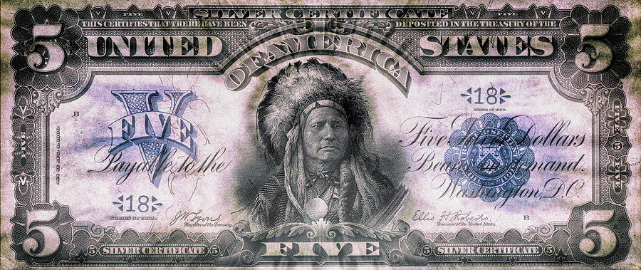Indian Chief 1899 American Five Dollar Bill Currency HDR Artwork Digital Art by Shawn OBrien