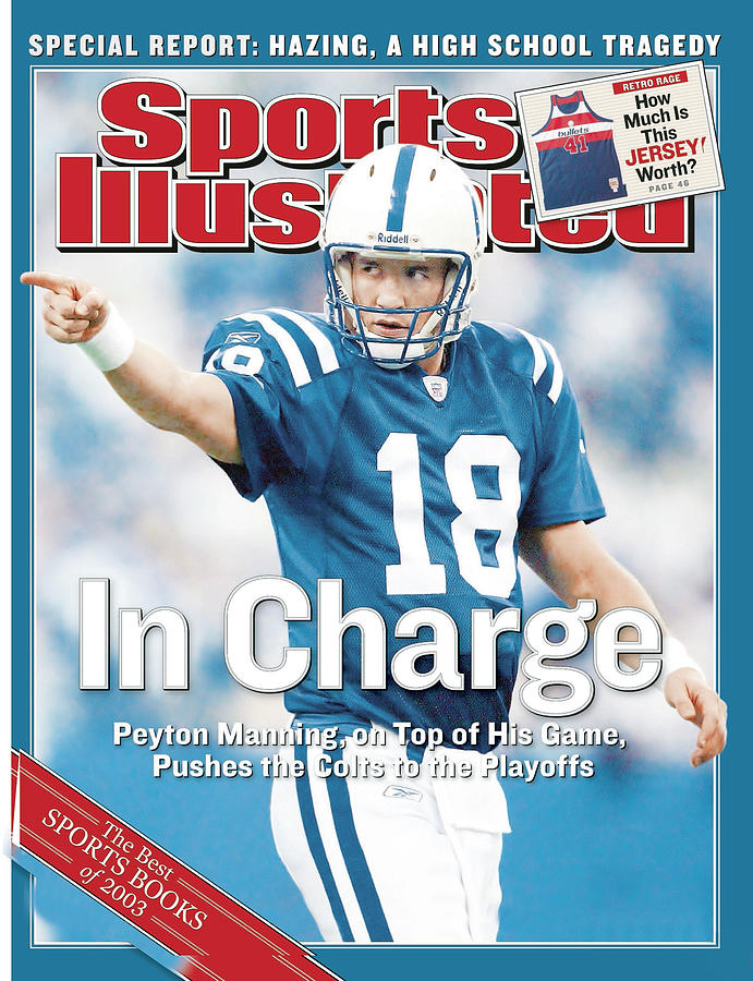 Indianapolis Colts Qb Peyton Manning... Sports Illustrated Cover Photograph by Sports Illustrated