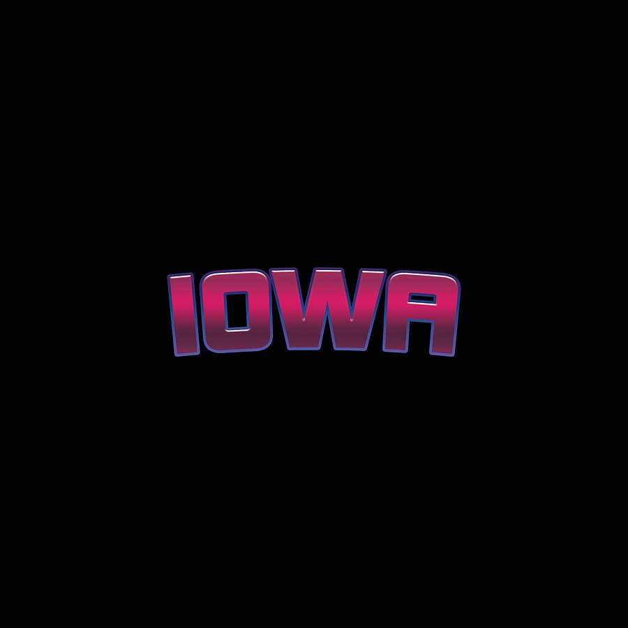 Iowa #Iowa Digital Art by TintoDesigns