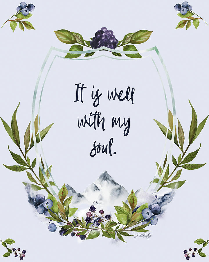 It Is Well With My Soul - Kindness Mixed Media by Jordan Blackstone