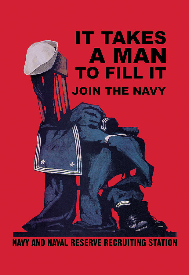 It Takes a Man to Fill It - Join the Navy Painting by Charles Stafford Duncan