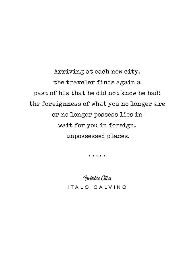 Italo Calvino Quote 01 - Typewriter Quote - Minimal, Modern, Classy, Sophisticated Art Prints Mixed Media by Studio Grafiikka