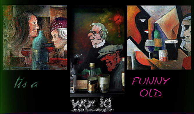 Its a funny old world ? Painting by Val Byrne