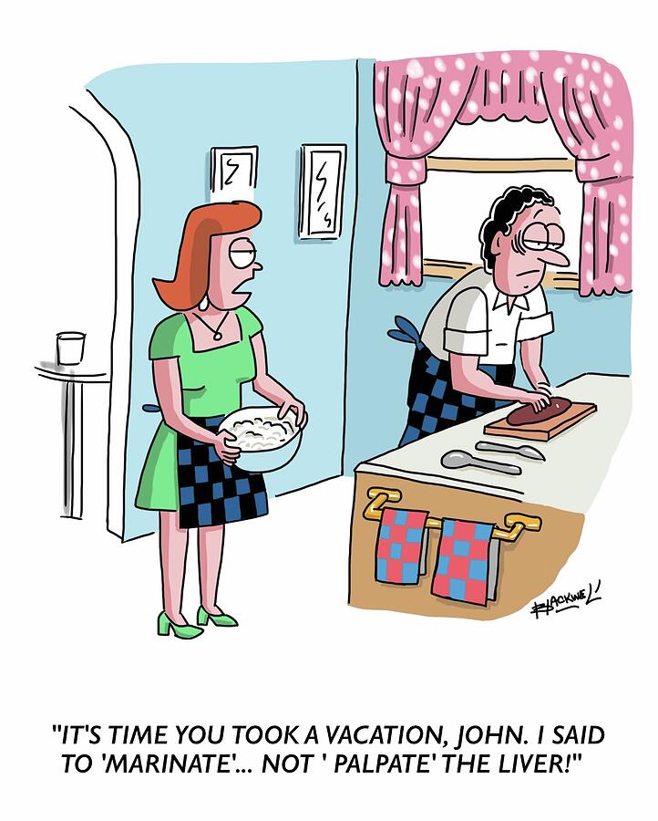 Its Time You Took A Vacation, John. I Said Drawing by Douglas Blackwell Its Time You Took A Vacation, John. I Said Drawing by Douglas Blackwell